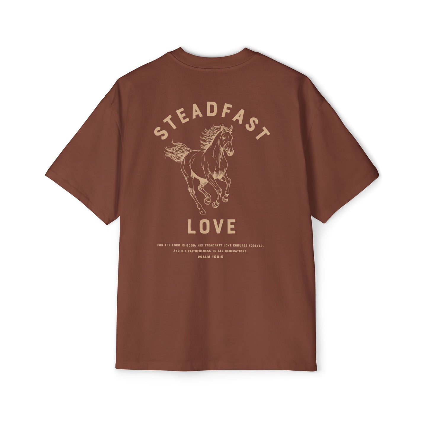 SteadFast Love Psalm 100:5 Stallion Edition