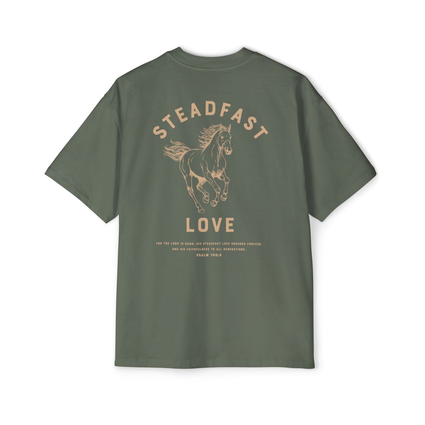 SteadFast Love Psalm 100:5 Stallion Edition