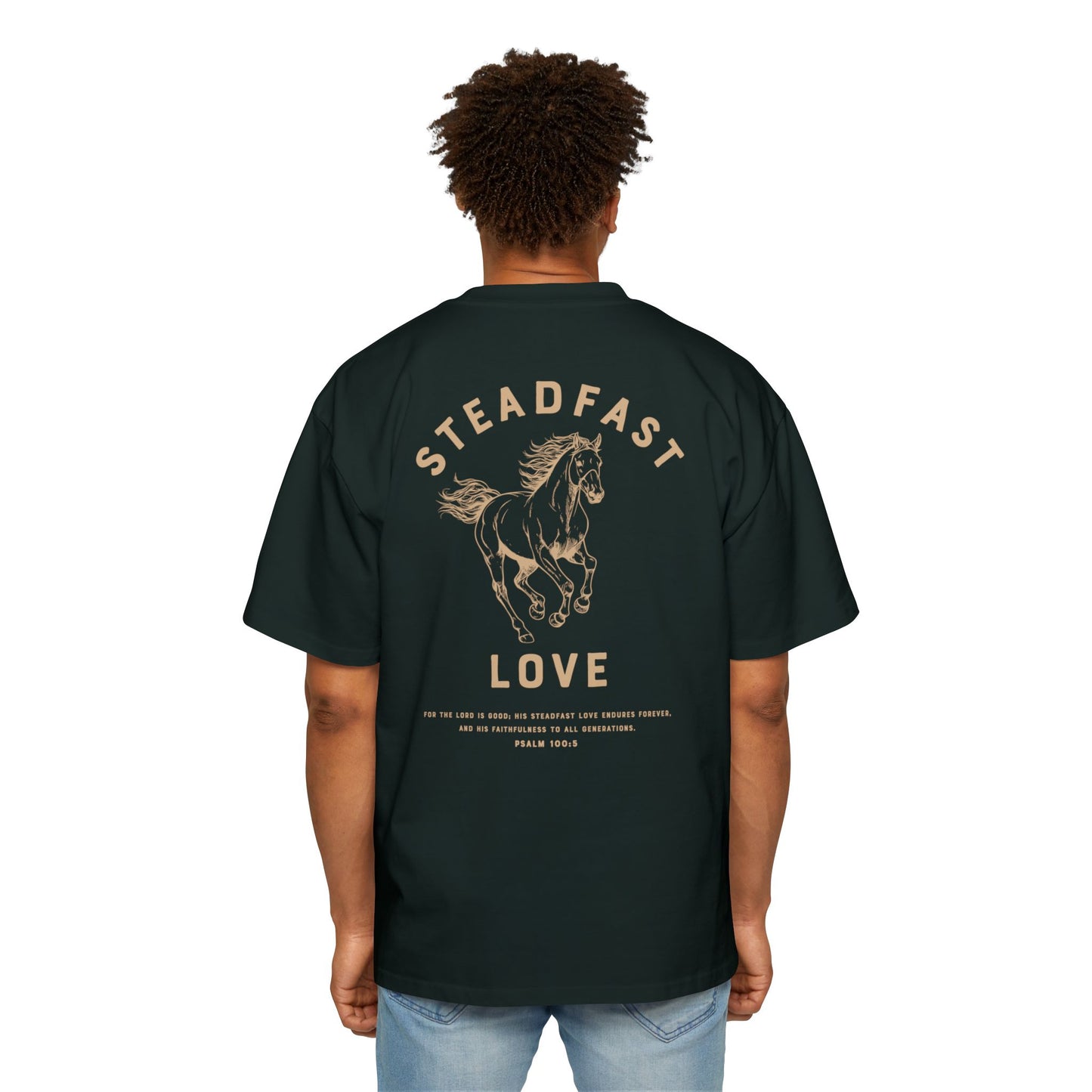 SteadFast Love Psalm 100:5 Stallion Edition