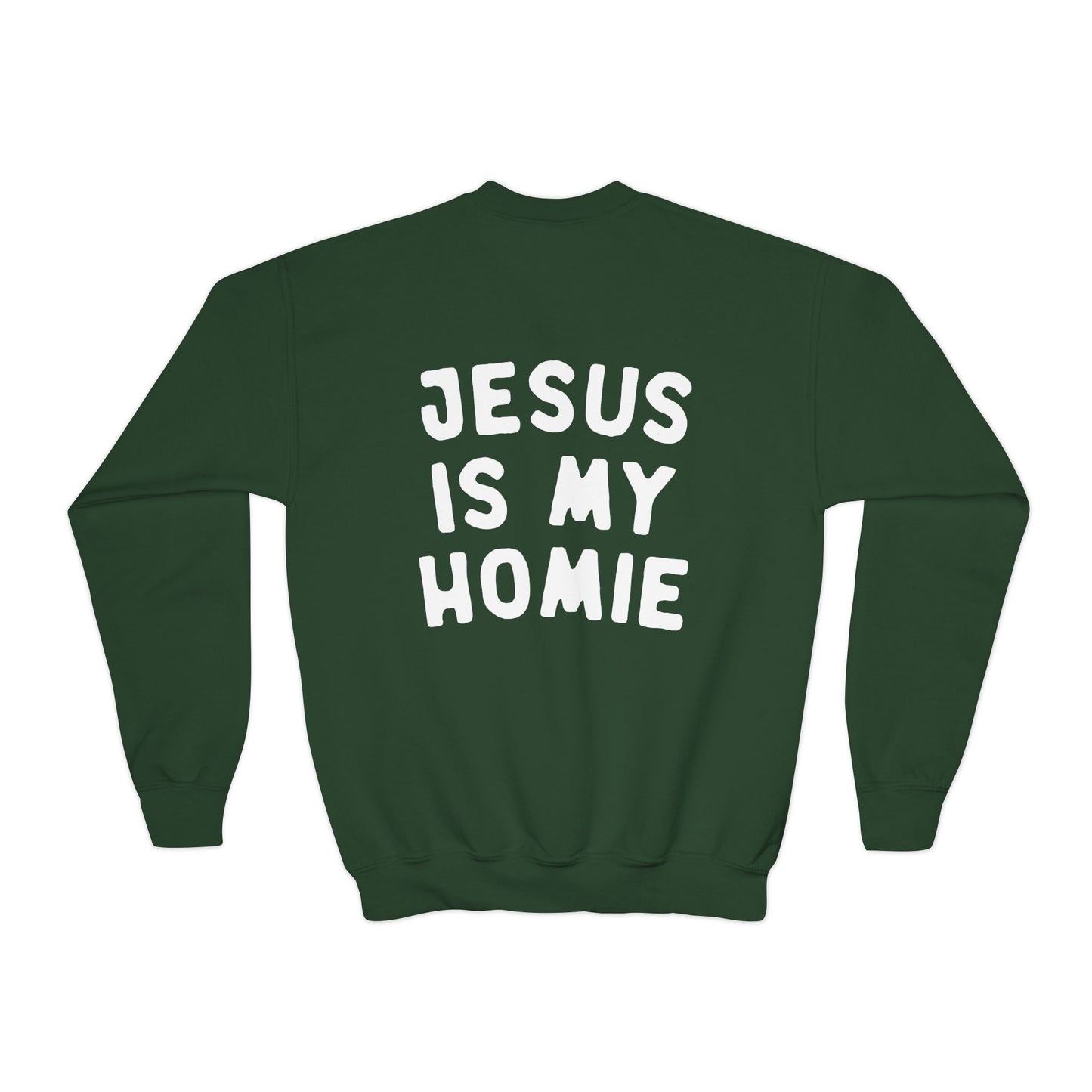 Jesus is my Homie Kids Sweatshirt