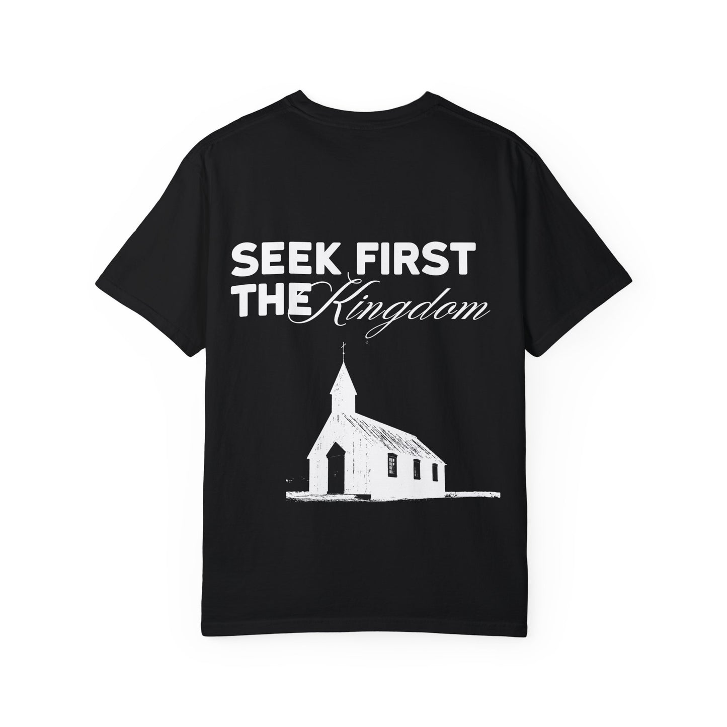 Adult Seek First The Kingdom T-Shirt