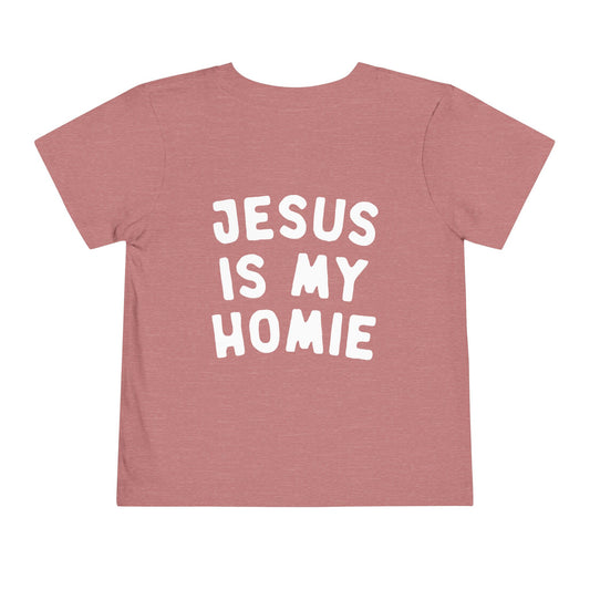 Jesus Is My Homie Shirt - Toddler